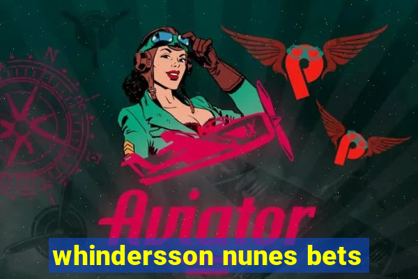 whindersson nunes bets